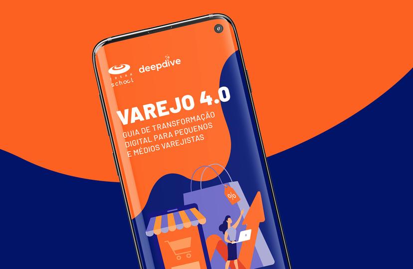 VAREJO 4.0 – Guia de Transformação Digital para Pequenos e Médios Varejistas