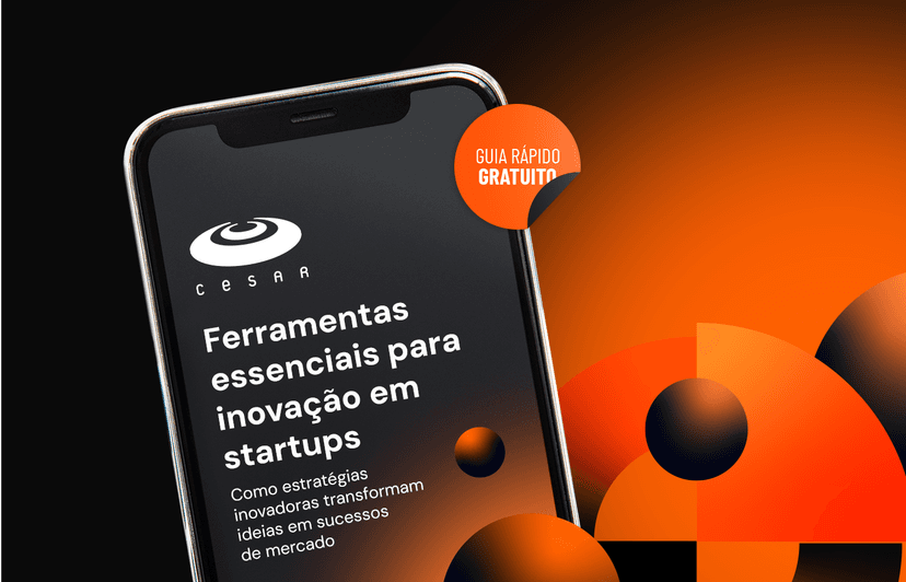 Guia Rápido: Ferramentas essenciais para inovação em startups