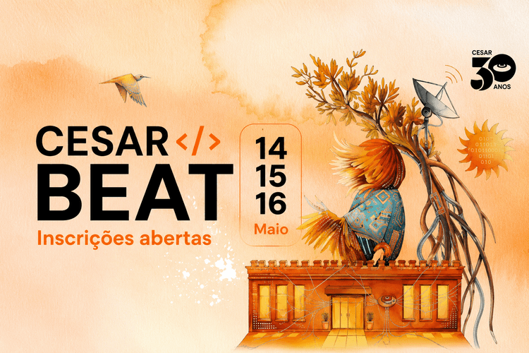 CESAR lança CESAR Beat para celebrar 30 anos com evento gratuito de inovação no Recife Imagem Ilustrativa do card CESAR lança CESAR BEAT abrindo celebrações de seus 30 anos redefinindo futuro da inovação no Brasil